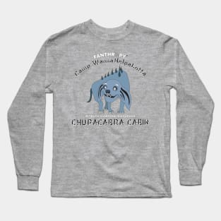 Chupacabra Cabin (all products) Long Sleeve T-Shirt